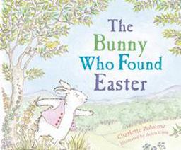 The Bunny Who Found Easter