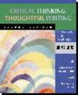 Critical Thinking, Thoughtful Writing A Rhetoric with Readings 2nd 9780618124114 Front Cover