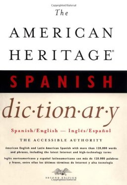 American Heritage Spanish Dictionary Spanish/English, Ingles/Espanol 2nd 9780618127702 Front Cover