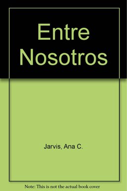 Entre Nosotros and Audio CD-ROM Program and Computerized Study Module Webcard and Workbook Laboratory Manual