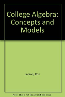 College Algebra Concepts and Models and Student Study Guide and Computer Tutor, Third Edition and Smarthinking
