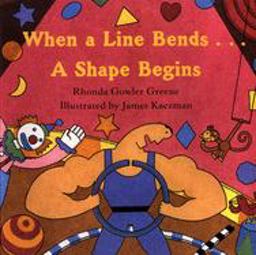 When a Line Bends ... a Shape Begins When a Line Bends ... a Shape Begins