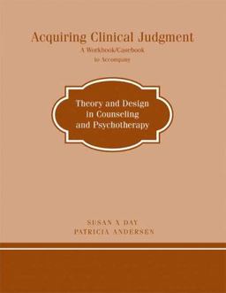 Casebook for Day's Theory and Design in Counseling and Psychotherapy
