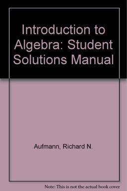 Introduction to Algebra Student Solutions Manual