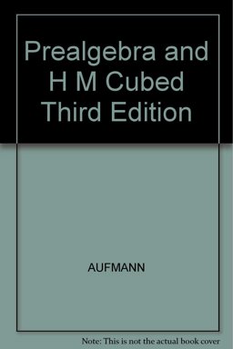 Prealgebra and H M Cubed, Third Edition