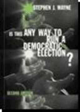 Is This Any Way to Run a Democratic Election?