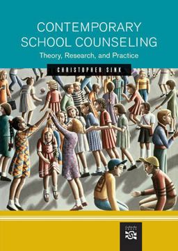 Contemporary School Counseling Theory, Research, and Practice  9780618215065 Front Cover