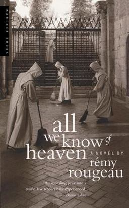 All We Know of Heaven A Novel  9780618219223 Front Cover