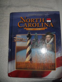 McDougal Littell North Carolina History North Carolina Student Edition Grades 6-8