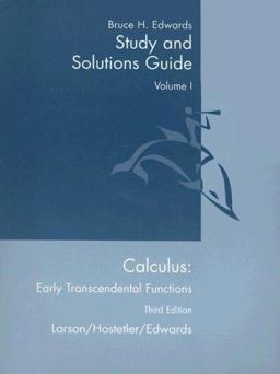 Calculus: Early Transcendental Functions Study and Solutions Guide