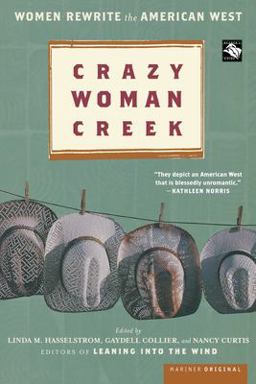 Crazy Woman Creek Women Rewrite the American West  9780618249336 Front Cover
