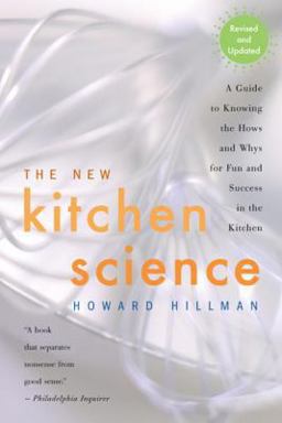 New Kitchen Science A Guide to Know the Hows and Whys for Fun and Success in the Kitchen  9780618249633 Front Cover