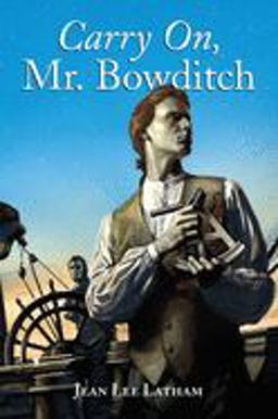 Carry on, Mr. Bowditch A Newbery Award Winner  9780618250745 Front Cover