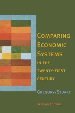Comparing Economic Systems in the Twenty-First Century 7th 9780618261819 Front Cover