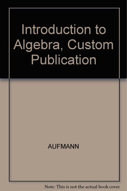 Introduction to Algebra, Custom Publication