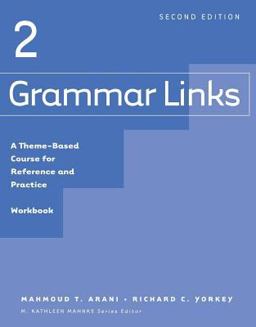 Grammar Links 2: Workbook