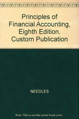 Principles of Financial Accounting, Eighth Edition, Custom Publication