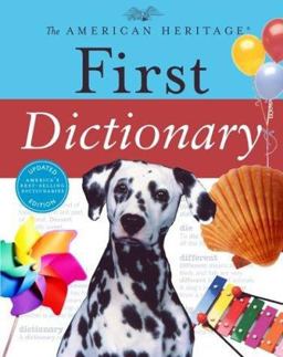 The American Heritage First Dictionary The American Heritage First Dictionary