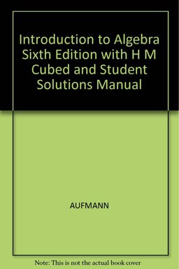Introduction to Algebra Sixth Edition with H M Cubed and Student Solutions Manual