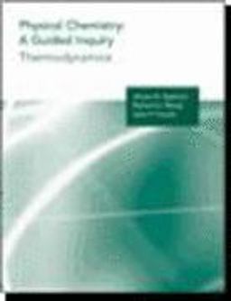Physical Chemistry A Guided Inquiry: Thermodynamics  9780618308538 Front Cover