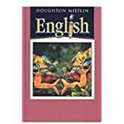 Houghton Mifflin English Hardcover Student Edition Level 7 2004  9780618310043 Front Cover