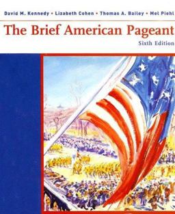 Brief American Pageant A History of the Republic 6th 9780618332687 Front Cover