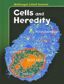 Cells and Heredity