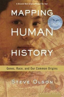Mapping Human History Genes, Race, and Our Common Origins  9780618352104 Front Cover