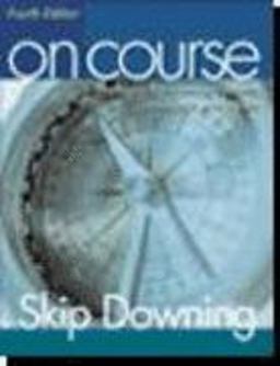 On Course Strategies for Creating Success in College and in Life 4th 9780618379774 Front Cover