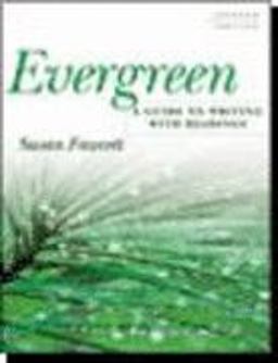 Evergreen : A Guide to Writing with Readings 7th 9780618397587 Front Cover