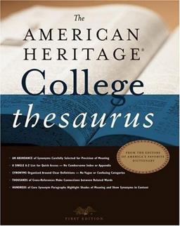 The American Heritage College Thesaurus The American Heritage College Thesaurus