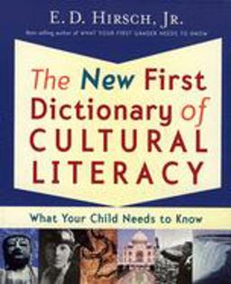 New First Dictionary of Cultural Literacy What Your Child Needs to Know 3rd 9780618408535 Front Cover
