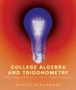 College Algebra and Trigonometry