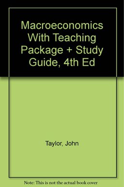Macroeconomics with Teaching Package and Study Guide, Fourth Edition