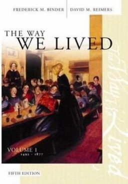 The Way We Lived, Volume 1 and, Volume 2, Fifth Edition