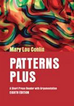 Patterns Plus A Short Prose Reader with Argumentation 8th 9780618421190 Front Cover