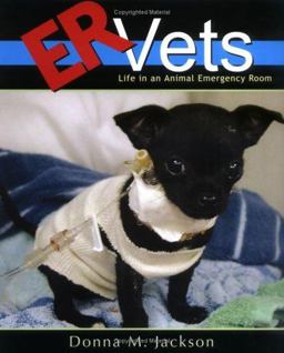 ER Vets Life in an Animal Emergency Room  9780618436637 Front Cover