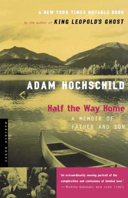 Half the Way Home A Memoir of Father and Son  9780618439201 Front Cover