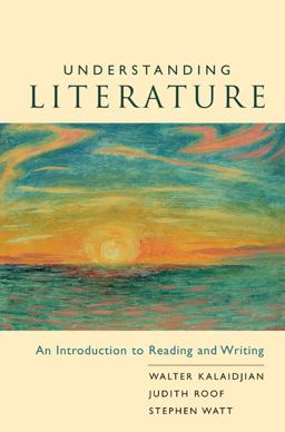 Understanding and Writing about Literature