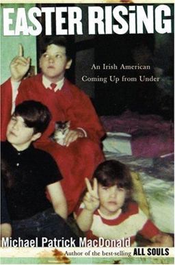 Easter Rising An Irish American Coming up from Under  9780618470259 Front Cover