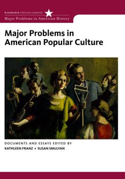 Major Problems in American Popular Culture  9780618474813 Front Cover