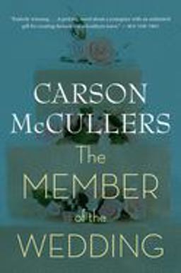 Member of the Wedding  9780618492398 Front Cover