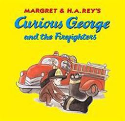 Curious George and the Firefighters  9780618494965 Front Cover