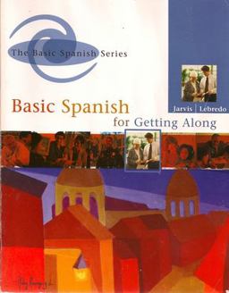 Basic Spanish for Getting Along