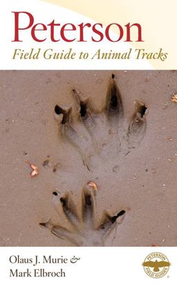 Peterson Field Guide to Animal Tracks Third Edition 3rd 9780618517435 Front Cover