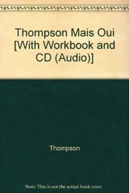 Thompson Mais Oui with Cd and CD-ROM Plus Workbook Third Edition