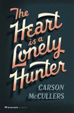 Heart Is a Lonely Hunter  9780618526413 Front Cover