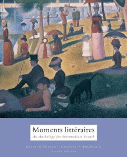 Moments Litteraires An Anthology for Intermediate French 2nd 9780618527731 Front Cover