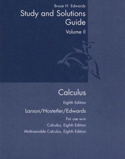 Student Study and Solutions Guide, Volume 2 for Larson/Hostetler/Edwards' Calculus, 8th