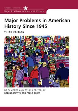 Major Problems in American History Since 1945 3rd 9780618550067 Front Cover